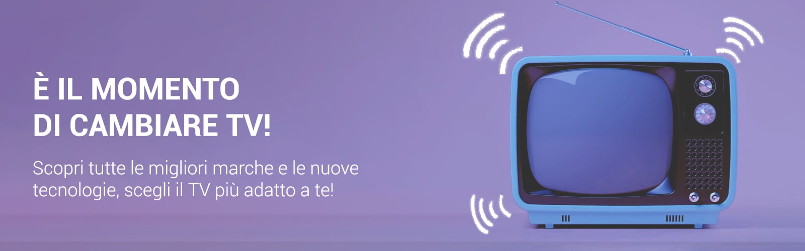 TV Compatibili con Nuovo Digitale Terrestre - Offerte Unieuro